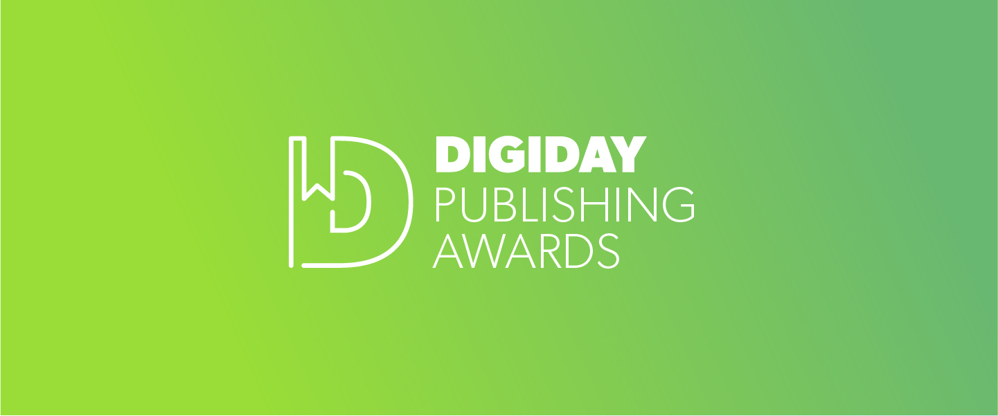 This year’s Digiday Publishing Awards finalists reflect a changing ...