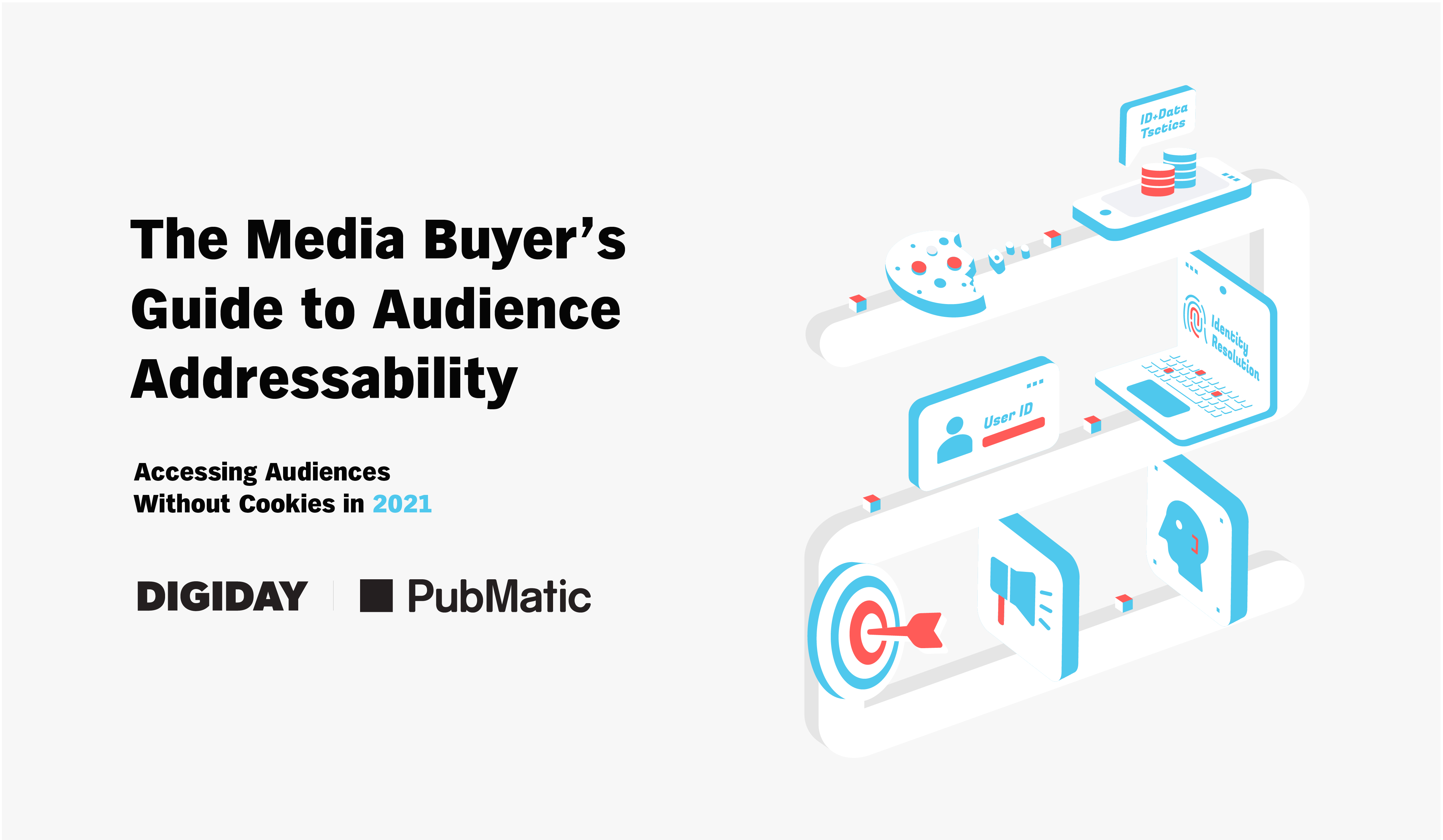 Report: The media buyer’s guide to addressability - Digiday