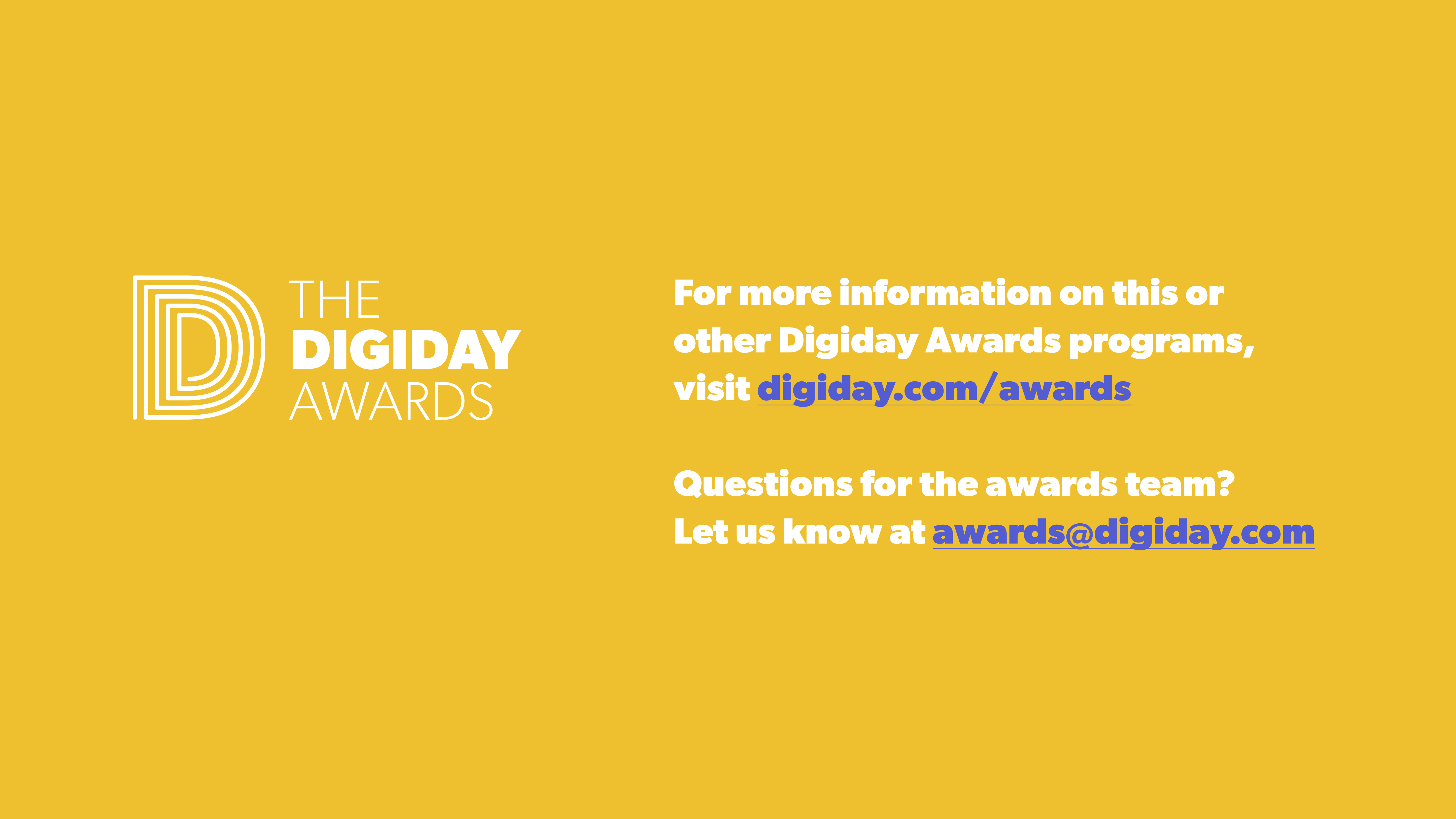 Thinking about entering the Digiday Awards? Digiday
