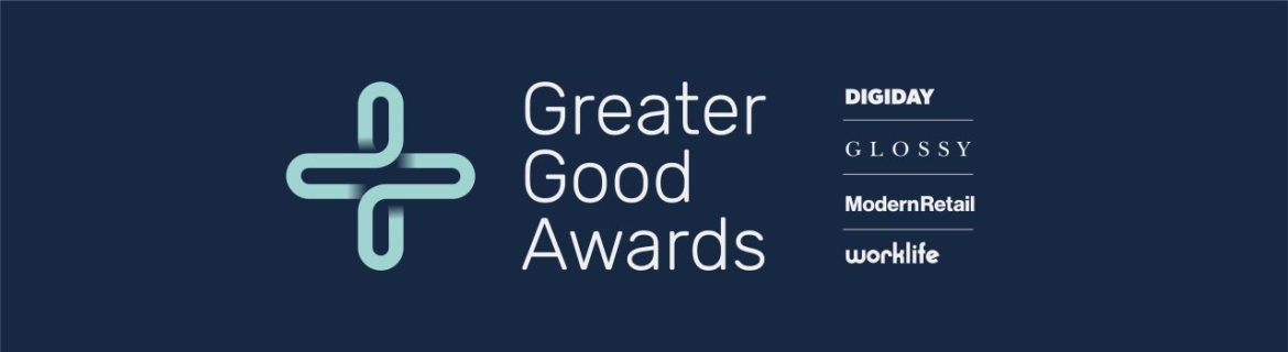 Greater Good Awards - Digiday