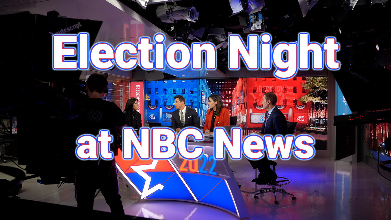 Inside NBC News' coverage of election night 2022 Marketing Briefly