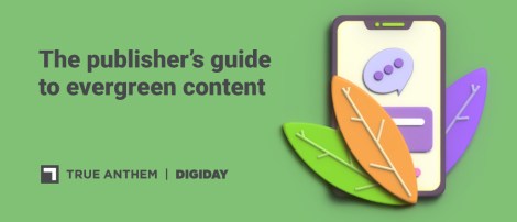 The publisher’s guide to evergreen content