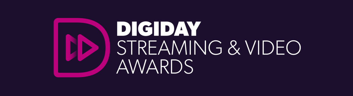 Digiday Streaming and Video Awards